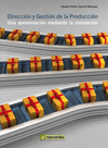 DIRECCI�N Y GESTI�N DE LA PRODUCCI�N