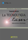 TECNOLOGIA LASER APLICACIONES INDUSTRIALES 2'ED