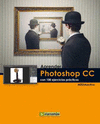 APRENDER PHOTOSHOP CC CON 100 EJERCICIOS