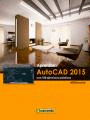 APRENDER AUTOCAD 2015 CON 100 EJERCICIOS PRCTICOS