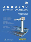 ARDUINO: APLICACIONES EN ROBTICA, MECATRNICA E INGENIERAS