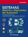 SISTEMAS ELÉCTRICO Y ELECTRÓNICO DEL AUTOMÓVIL. TECNOLOGÍA AUTOMOTRIZ: MANTENIMIENTO Y REPARACIÓN DE VEHÍCULOS