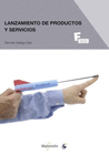 LANZAMIENTO DE PRODUCTOS Y SERVICIOS. CFGS.