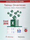 TABLAS DIN�MICAS CON EXCEL 2016.FUNCIONES, TABLAS Y BASES DE DATOS