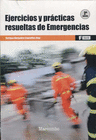 EJERCICIOS Y PRACTICAS RESUELTOS DE EMERGENCIAS 2'ED