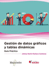 GUA PRCTICA GESTIN DE DATOS GRFICOS Y TABLAS DINMICAS