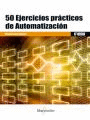 50 EJERCICIOS PRCTICOS DE AUTOMATIZACIN