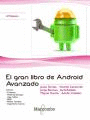 EL GRAN LIBRO DE ANDROID AVANZADO 4� ED.