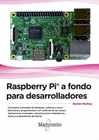 RASPBERRY PI� A FONDO PARA DESARROLLADORES