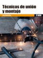 T�CNICAS DE UNI�N Y MONTAJE. CFGM.