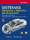 SISTEMA MECNICO Y ELCTRICO DEL AUTOMVIL. TECNOLOGA AUTOMOTRIZ: REPARACIN Y MANTENIMIENTO DE VEHCULOS