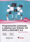 PROGRAMACION ORIENTADA A OBJETOS CON VISUAL C# 2015 Y ADO .NET 4.6