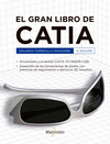 EL GRAN LIBRO DE CATIA. 3 EDICIN
