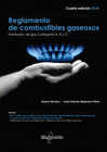REGLAMENTO DE COMBUSTIBLES GASEOSOS INSTALADOR DE GAS CATEGORIA A B C
