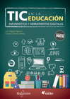 TIC EN LA EDUCACION INFORMATICA Y HERRAMIENTAS DIGITALES