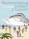 NEUROMARKETING TURISTICO Y HOTELERO