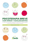 PSICOTERAPIA BREVE CON NI�OS Y ADOLESCENTES