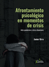 AFRONTAMIENTO PSICOLGICO EN MOMENTOS DE CRISIS