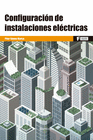 CONFIGURACIN DE INSTALACIONES ELCTRICAS