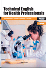 TECHNICAL ENGLISH FOR HEALTH PROFESSIONALS