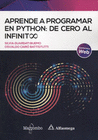 APRENDE A PROGRAMAR EN PYTHON: DE CERO AL INFINITO