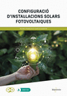 CONFIGURACI DE INSTALLACIONS SOLARS FOTOVOLTAIQUES. CFGS.