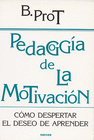 PEDAGOG�A DE LA MOTIVACI�N