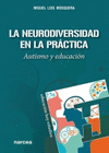 LA NEURODIVERSIDAD EN LA PRACTICA