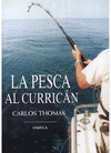 PESCA AL CURRICAN LA