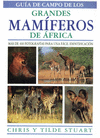 GUIA DE CAMPO DE LOS GRANDES MAMIFEROS DE AFRICA