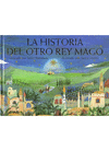 HISTORIA DEL OTRO REY MAGO LA