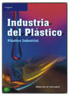 INDUSTRIA DEL PLASTICO. PLASTICO INDUSTRIAL