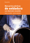 MANUAL DE SOLDADURA CON ELECTRODO REVESTIDO