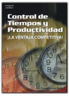 CONTROL DE TIEMPOS Y PRODUCTIVIDAD. LA VENTAJA COMPETITIVA