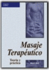 MASAJE TERAPEUTICO. TEORIA Y PRACTICA