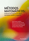 M�TODOS MATEM�TICOS: PROBLEMAS DE ESPACIOS DE HILBERT, OPERADORES LINEALES Y ESPECTROS