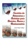 GESTION DE ALIMENTOS Y BEBIDAS PARA HOTELES, BARES Y RESTAURANTES