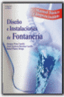 DISE�O E INSTALACIONES DE FONTANER�A. MANUAL BASICO E IMPRESCINDIBLE