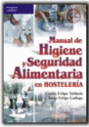 MANUAL DE HIGIENE Y SEGURIDAD ALIMENTARIA EN HOSTELERIA