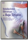 INSTALACIONES ELECTRICAS DE BAJA TENSION. MANUAL BASICO E IMPRESCINDIBLE