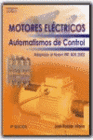MOTORES ELECTRICOS. AUTOMATISMOS DE CONTROL