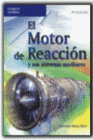 EL MOTOR DE REACCIÓN Y SUS SISTEMAS AUXILIARES. 9ª EDICION