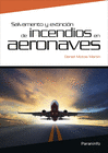 SALVAMENTO Y EXTINCI�N DE INCENDIOS EN AERONAVES
