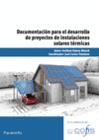 DOCUMENTACION PARA DESARROLLO DE PROYECTOS INSTALACIONES SOLARES TERMICAS