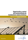 ORGANIZACI�N Y CONTROL DEL MANTENIMIENTO DE INSTALACIONES SOLARES T�RMICAS