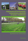 PROGRAMACI�N DEL FUNCIONAMIENTO, MANTENIMIENTO Y ADQUISICI�N DE EQUIPOS E INSTALACIONES