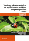 TECNICAS Y METODOS ECOLOGICOS DE EQUILIBRIO ENTRE PARASITOS, PAT�GENOS Y CULTIVOS