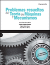 PROBLEMAS RESUELTOS DE TEORIA DE MAQUINAS Y MECANISMOS