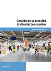 GESTIN DE LA ATENCIN AL CLIENTE CONSUMIDOR