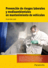 PREVENCIN DE RIESGOS LABORALES Y MEDIOAMBIENTALES EN MANTENIMIENTO DE VEHCULOS